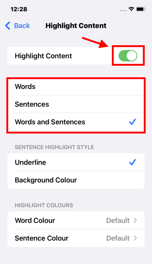 Tap the Highlight Content toggle switch then select Words, Sentences or Words and Sentences